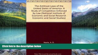 Books to Read  The Antitrust Laws of the United States of America: A Study of Competition Enforced