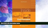 Big Deals  Inside Civil Procedure: What Matters and Why (Inside Series)  Full Read Best Seller