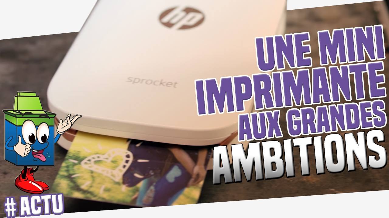 La Sprocket : l'imprimante miniature de HP débarque