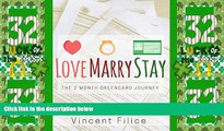 Must Have PDF  Love Marry Stay: The 2 Month Greencard Journey  Full Read Most Wanted