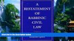 Books to Read  A Restatement of Rabbinic Civil Law Volume 1 Laws of Judges and Laws of Evidence