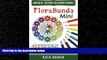 READ book  FloraBunda - Mini (Pocket Sized Take-Along Book): 48 Mandalas for You to Color   Enjoy