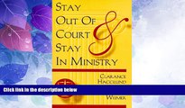 Big Deals  Stay Out Of Court And Stay In Ministry  Full Read Best Seller