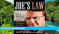 READ FULL  Joe s Law: America s Toughest Sheriff Takes on Illegal Immigration, Drugs and