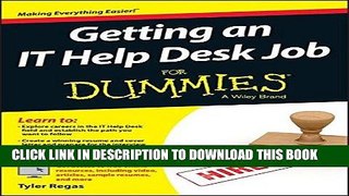 [Read] Ebook Getting an IT Help Desk Job For Dummies (For Dummies (Computers)) New Reales