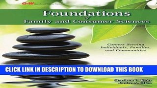 [Read] Ebook Foundations of Family and Consumer Sciences: Careers Serving Individuals, Families,