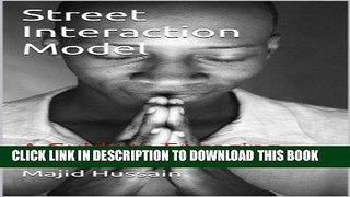 [Read] Ebook Street Interaction Model: A Guide to Engaging British Muslims New Reales