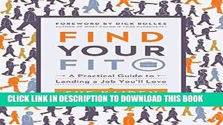 [Read] Ebook Find Your Fit: A Practical Guide to Landing a Job You ll Love New Version