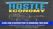 [Read] Ebook The Hustle Economy: Transforming Your Creativity Into a Career New Reales