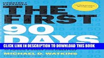 [Read] Ebook The First 90 Days: Proven Strategies for Getting Up to Speed Faster and Smarter,