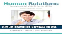 [Free Read] Human Relations: Interpersonal, Job-Oriented Skills, Fourth Canadian Edition Plus NEW