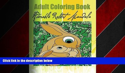 READ book  Adult Coloring Book Adorable Rabbit Mandala  FREE BOOOK ONLINE