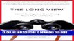 [Read] Ebook The Long View: Career Strategies to Start Strong, Reach High, and Go Far New Reales
