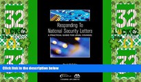 Big Deals  Responding to the National Security Letters: A Practical Guide for Legal Counsel  Best