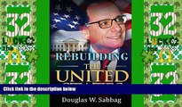 Big Deals  Rebuilding the United States  Best Seller Books Most Wanted