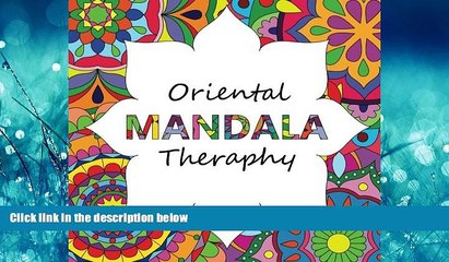 READ book  Oriental Mandala Theraphy: Be at peace with Eastern Mandalas  FREE BOOOK ONLINE