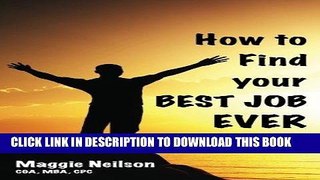 [Read] Ebook How to Find your Best Job Ever New Reales