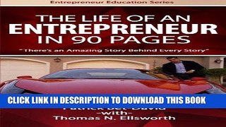 [Read] PDF The Life of an Entrepreneur in 90 Pages: There s An Amazing Story Behind Every Story