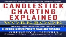 [Ebook] Candlestick Charting Explained Workbook:  Step-by-Step Exercises and Tests to Help You