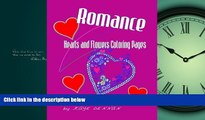 FREE DOWNLOAD  Romance: Hearts and Flowers Coloring Pages: For Those Who Like Modern Geometric