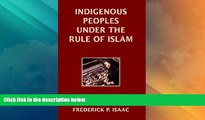 Must Have PDF  Indigenous Peoples Under the Rule of Islam  Best Seller Books Best Seller