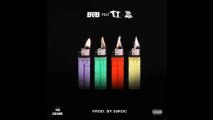 B.o.B Ft. T.I. & Ty Dolla Sign - 4 Lit (Prod. 30Roc)