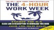 [Free Read] The 4-Hour Work Week: Escape the 9-5, Live Anywhere and Join the New Rich Full Online