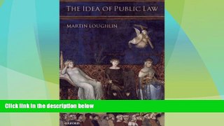 Big Deals  The Idea of Public Law  Full Read Most Wanted
