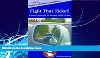 Big Deals  Fight That Ticket! Winning Strategies for Beating Traffic Tickets  Best Seller Books