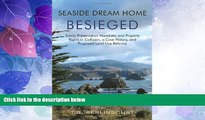 Big Deals  Seaside Dream Home Besieged: Scenic Preservation Mandates and Property Rights in