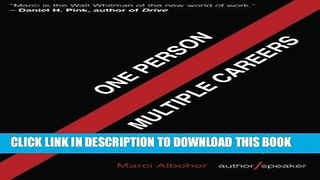 [Read] Ebook One Person/Multiple Careers: The Original Guide to the Slash Career (Volume 1) New