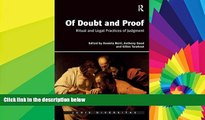 Must Have  Of Doubt and Proof: Ritual and Legal Practices of Judgment (Juris Diversitas)  Premium