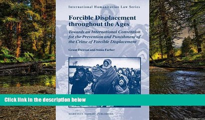Must Have  Forcible Displacement Throughout the Ages: Towards an International Convention for the