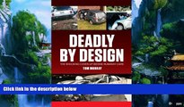 Books to Read  Deadly By Design: The Shocking Cover-Up Behind Runaway Cars  Full Ebooks Best Seller
