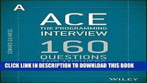 [Read] Ebook Ace the Programming Interview: 160 Questions and Answers for Success New Version