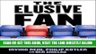 [PDF] FREE The Elusive Fan: Reinventing Sports in a Crowded Marketplace [Read] Full Ebook