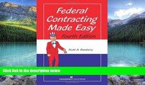 Big Deals  Federal Contracting Made Easy, Fourth Edition  Full Ebooks Best Seller