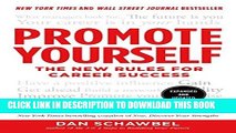 [Read] Ebook Promote Yourself: The New Rules for Career Success New Reales