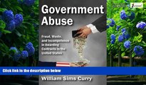 Books to Read  Government Abuse: Fraud, Waste, and Incompetence in Awarding Contracts in the