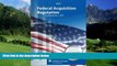Big Deals  Federal Acquisition Regulation (FAR) as of 01/2011  Full Ebooks Best Seller