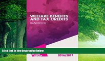 Books to Read  Welfare Benefits and Tax Credits Handbook 2016-17  Full Ebooks Best Seller