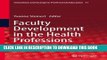 [Free Read] Faculty Development in the Health Professions: A Focus on Research and Practice: 11