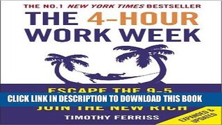 [Free Read] The 4-Hour Work Week: Escape the 9-5, Live Anywhere and Join the New Rich Full Online