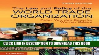 [Free Read] The Law and Policy of the World Trade Organization: Text, Cases and Materials Full