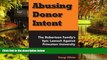 Must Have  Abusing Donor Intent: The Robertson Family s Epic Lawsuit Against Princeton University