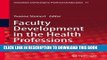[Free Read] Faculty Development in the Health Professions: A Focus on Research and Practice: 11