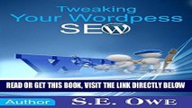 [PDF] FREE Tweaking Your Wordpress SEO: Website Design and SEO (Made Easy, Tricks, Tips, Secrets,