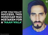 After Success Of Chai Wala Now Presenting Naan Wala..