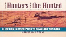 [Free Read] The Hunters and the Hunted: A Non-Linear Solution for Reengineering the Workplace Full