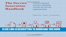 [Free Read] The Service Innovation Handbook: Action-oriented Creative Thinking Toolkit for Service